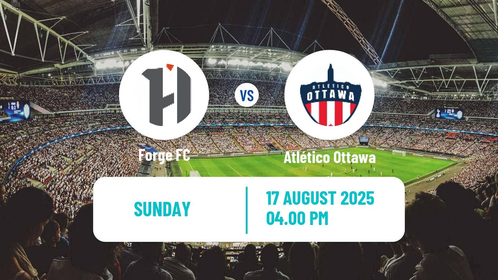 Soccer Canadian Premier League Forge - Atlético Ottawa
