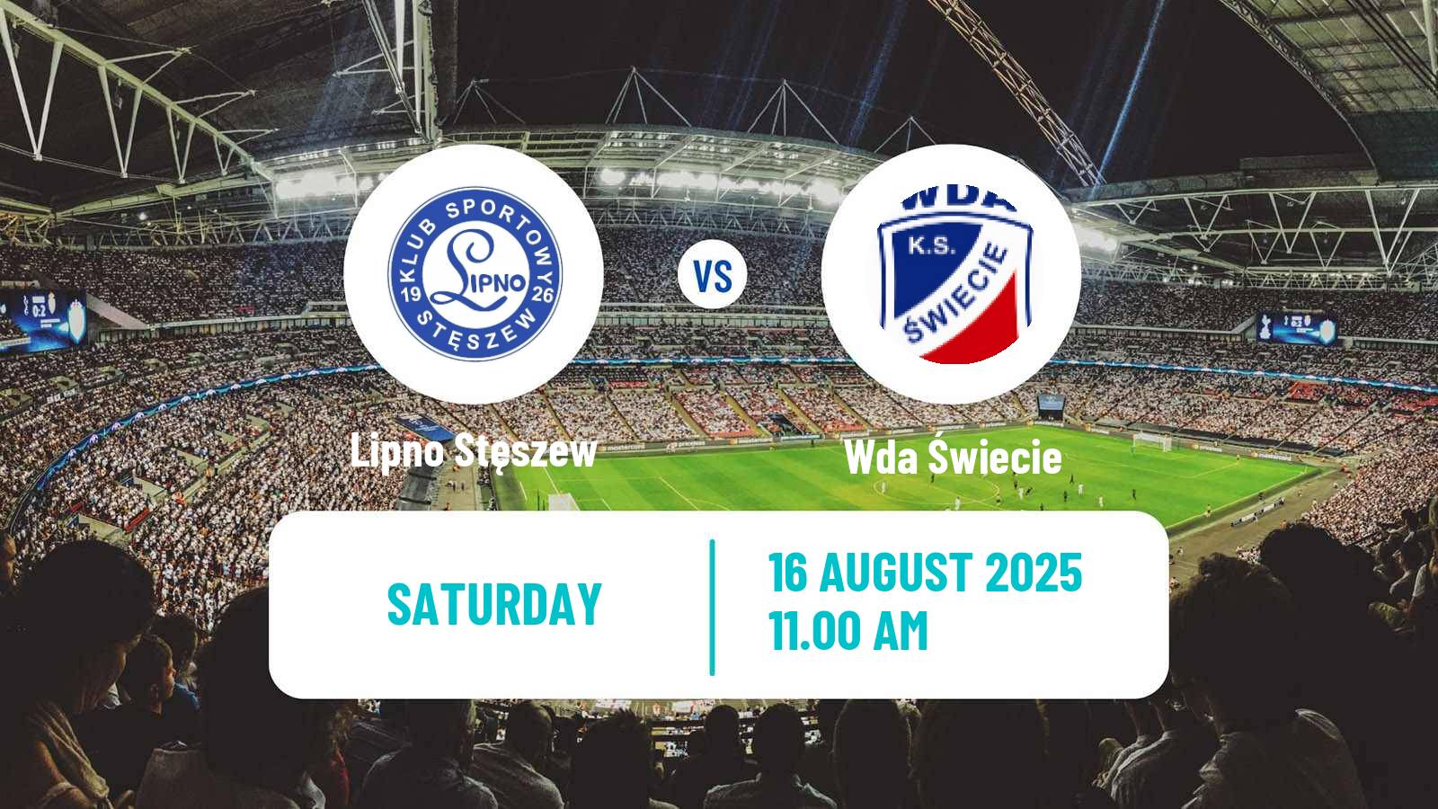 Soccer Polish Division 3 - Group II Lipno Stęszew - Wda Świecie