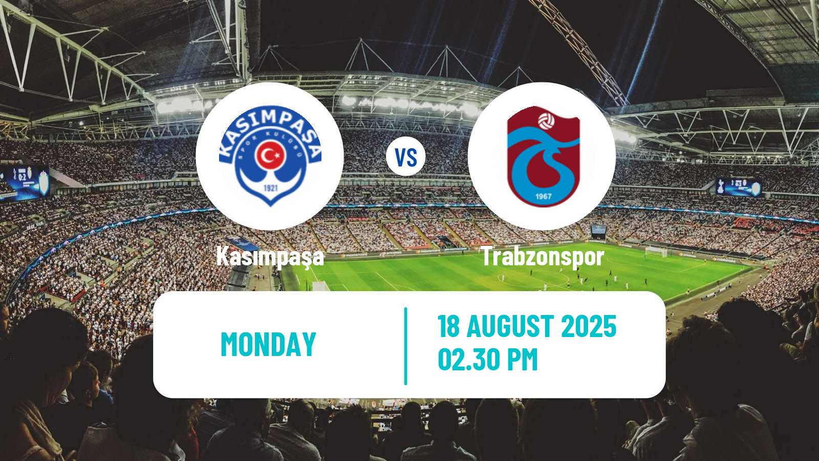Soccer Turkish Super League Kasımpaşa - Trabzonspor