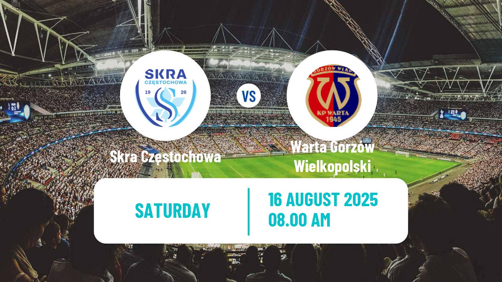 Soccer Polish Division 3 - Group III Skra Częstochowa - Warta Gorzów Wielkopolski