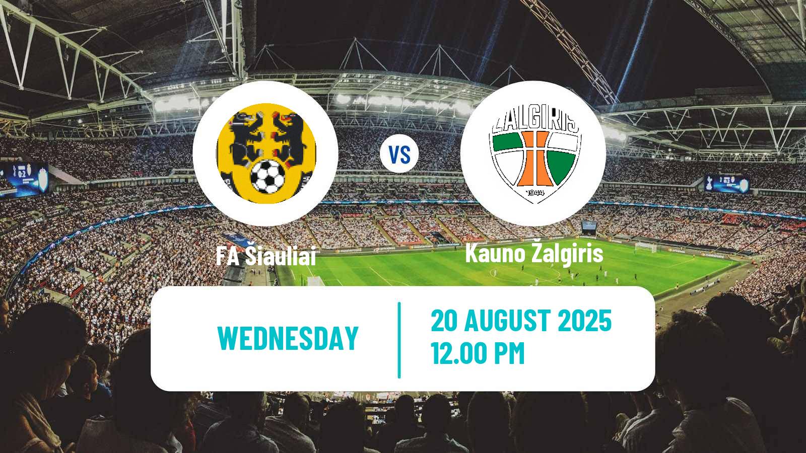 Soccer Lithuanian A Lyga FA Šiauliai - Kauno Žalgiris