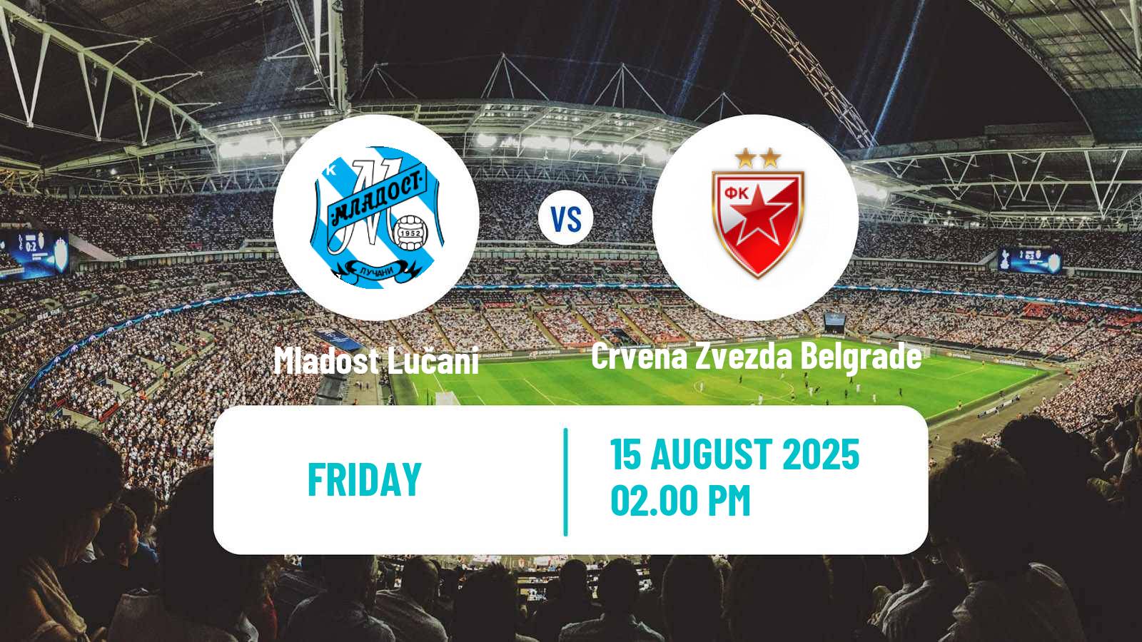 Soccer Serbian Superliga Mladost Lučani - Crvena Zvezda Belgrade