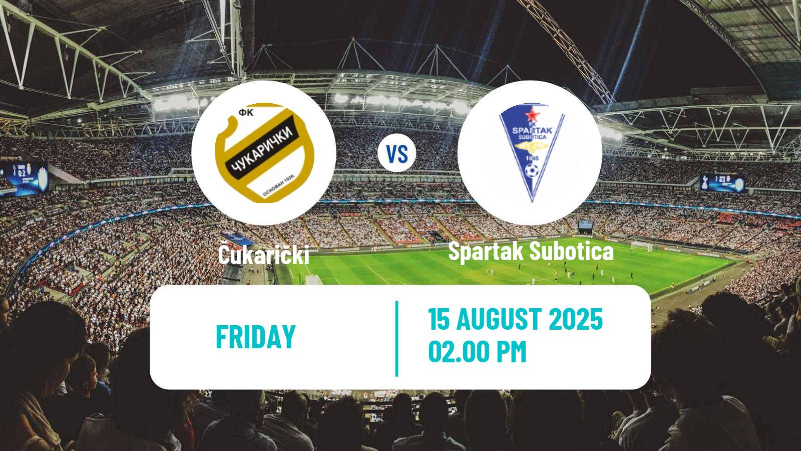 Soccer Serbian Superliga Čukarički - Spartak Subotica