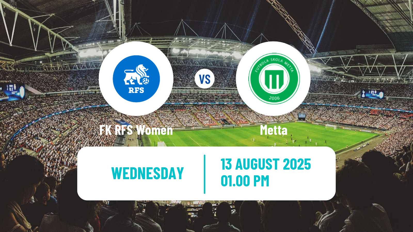 Soccer Latvian 1 Liga Women RFS - Metta