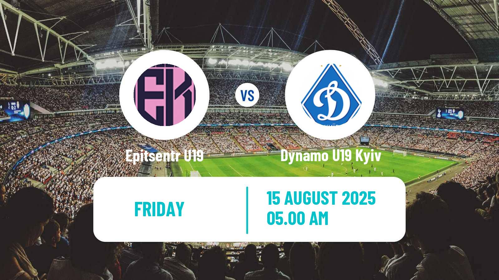 Soccer Ukrainian U19 League Epitsentr U19 - Dynamo U19 Kyiv