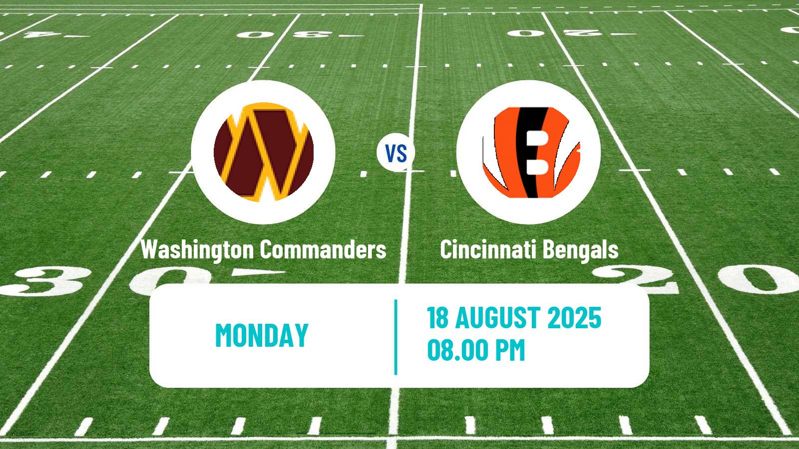 American football NFL Washington Commanders - Cincinnati Bengals