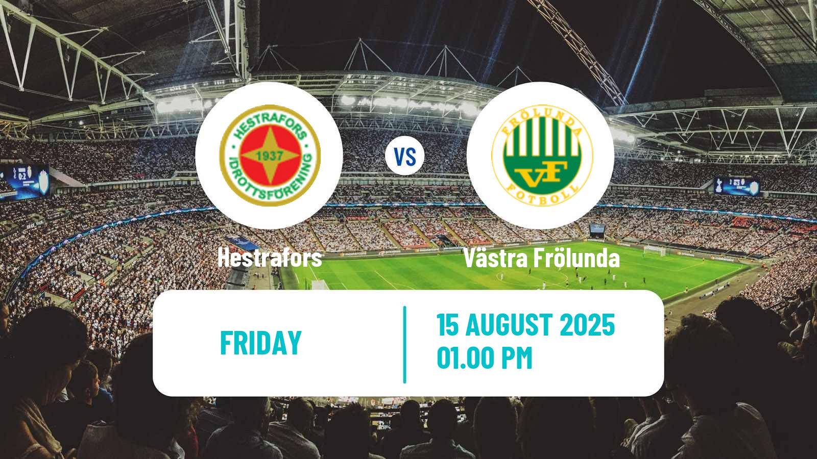 Soccer Swedish Division 2 - Västra Götaland Hestrafors - Västra Frölunda