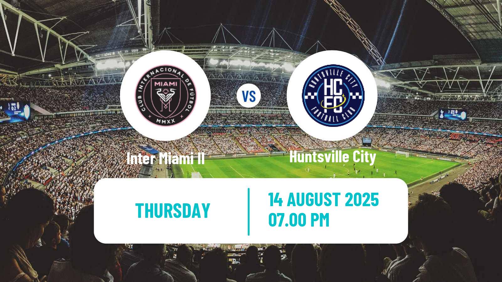 Soccer MLS Next Pro Inter Miami II - Huntsville City