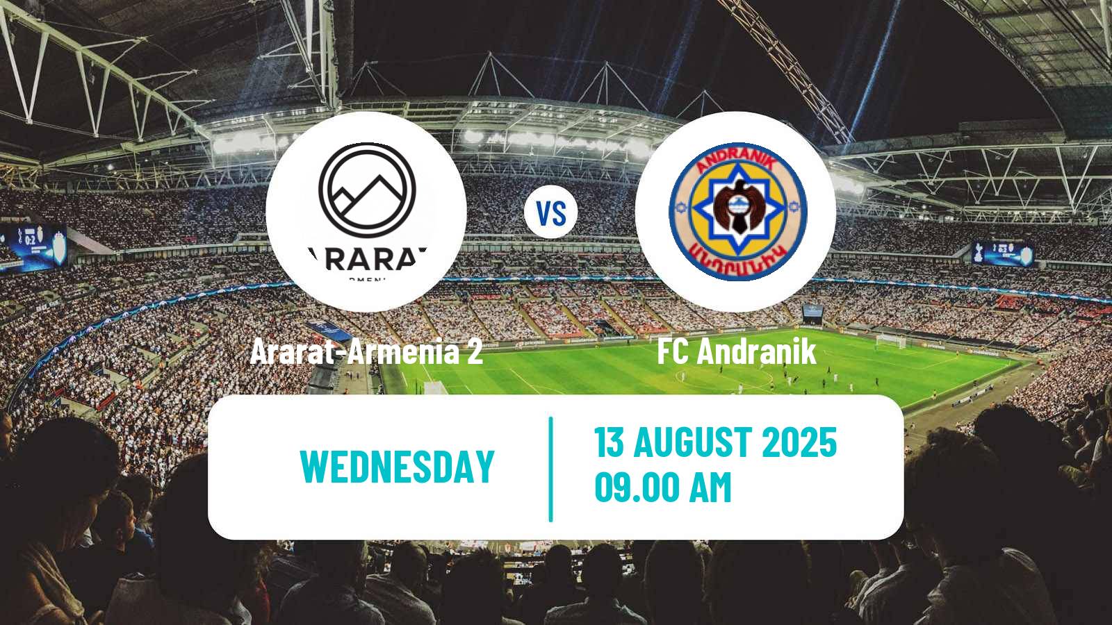 Soccer Armenian First League Ararat-Armenia 2 - Andranik