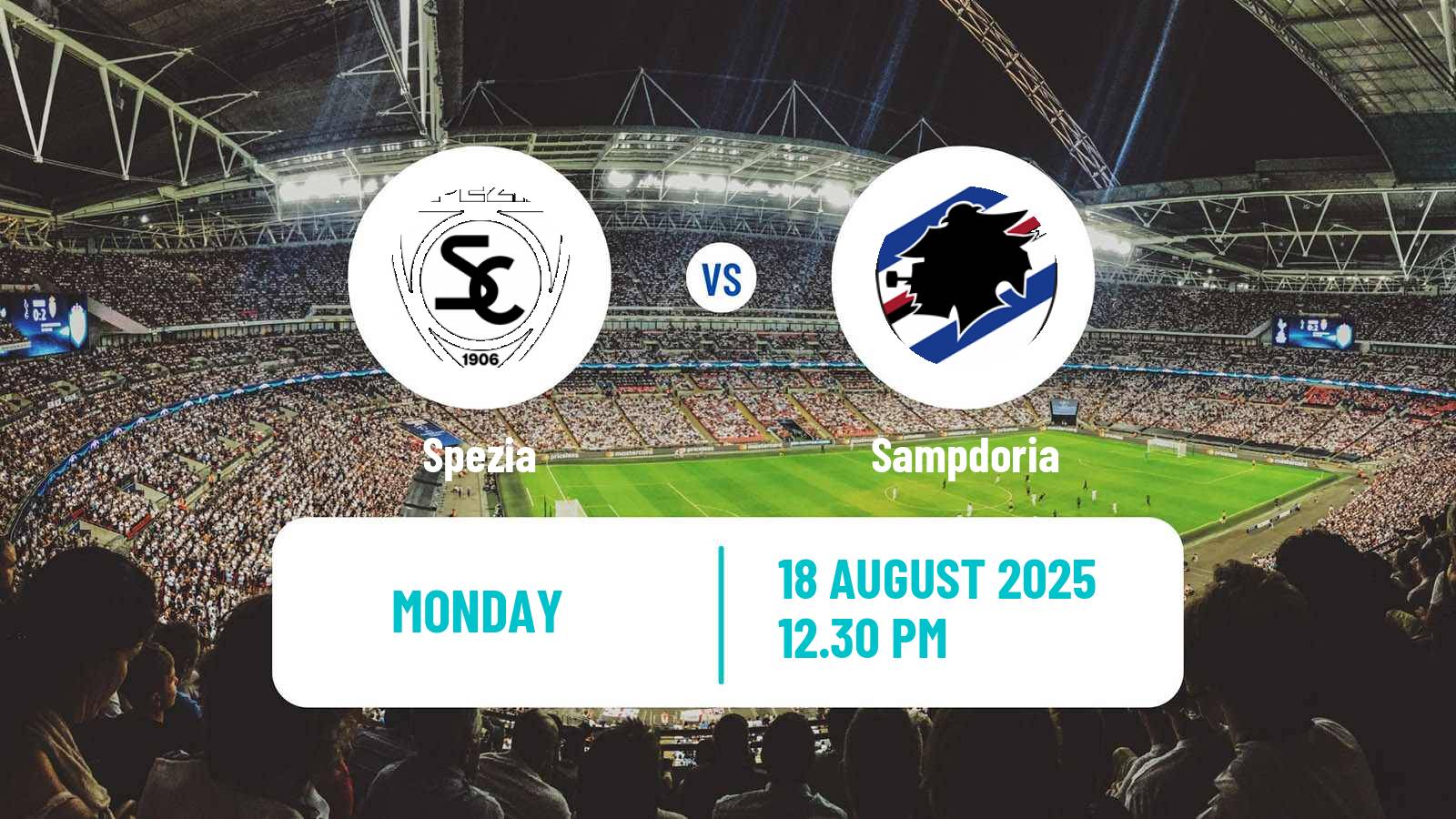 Soccer Coppa Italia Spezia - Sampdoria
