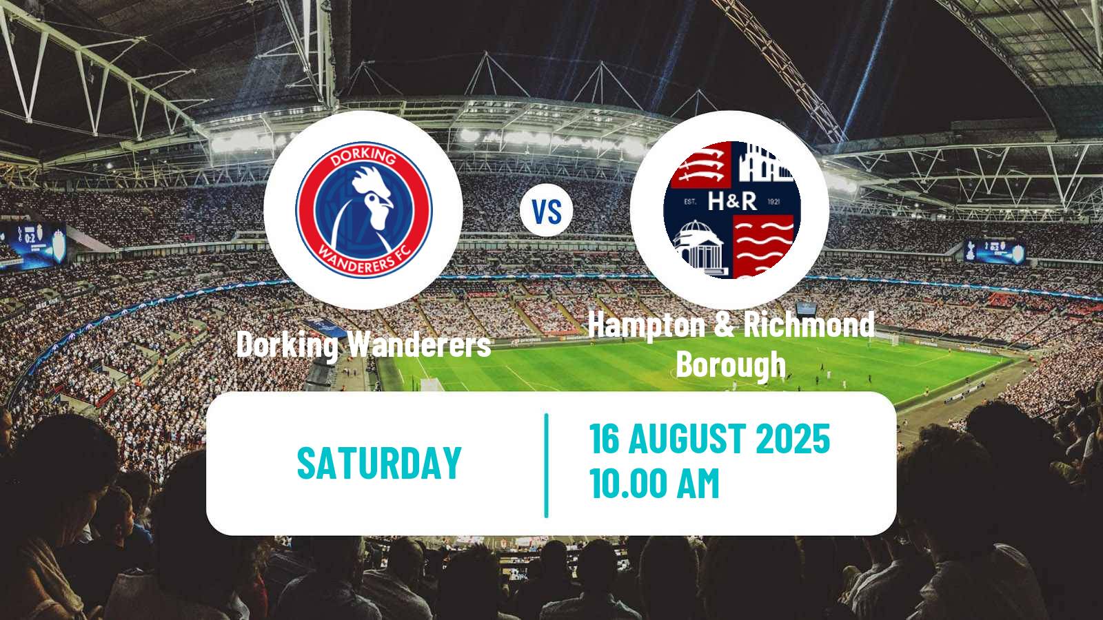 Soccer English National League South Dorking Wanderers - Hampton & Richmond Borough