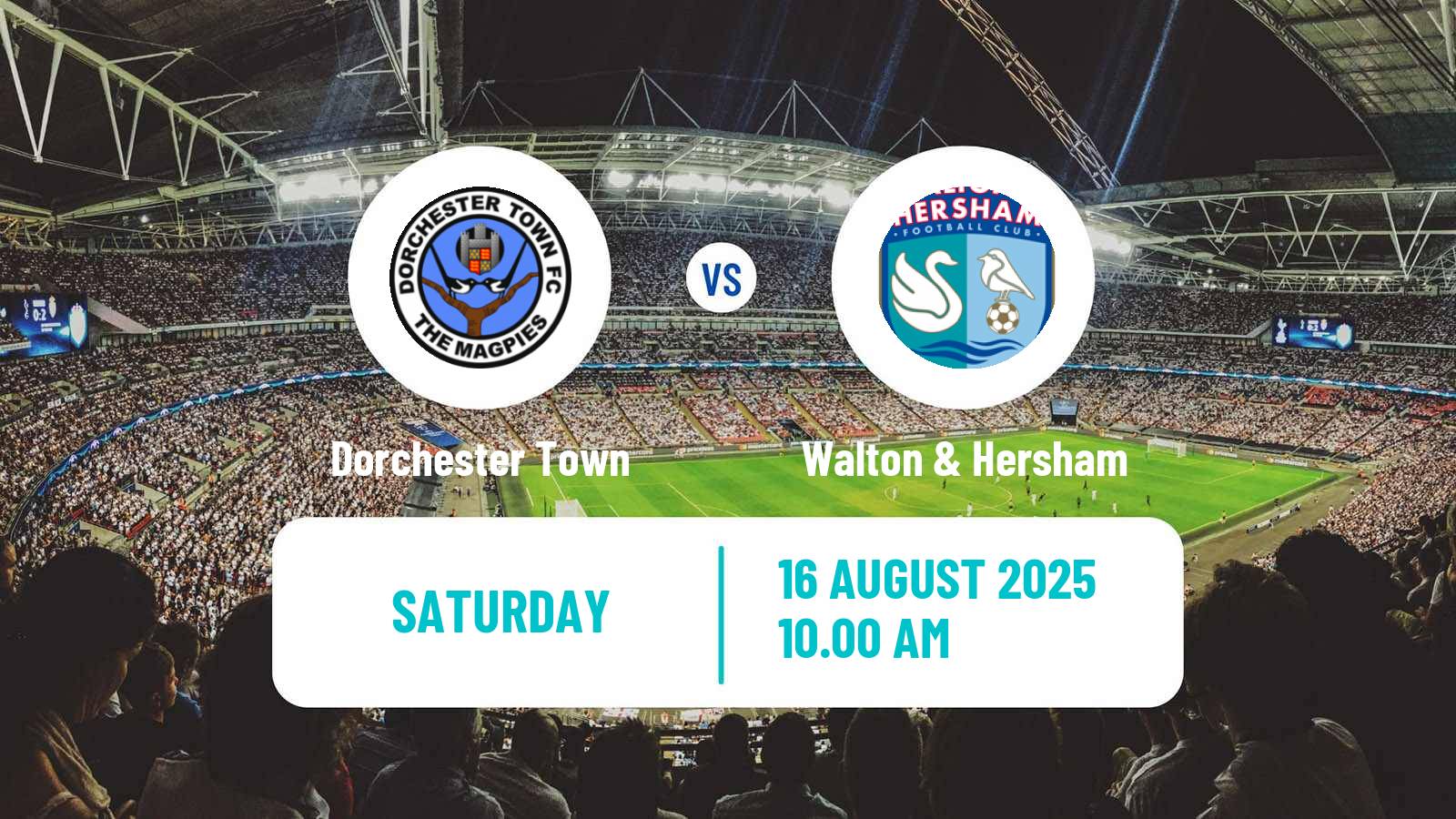Soccer English Southern League South Division Dorchester Town - Walton & Hersham