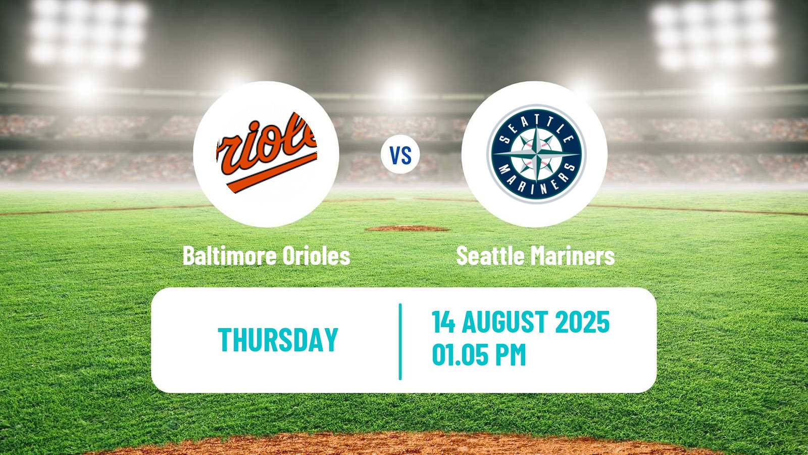 Baseball MLB Baltimore Orioles - Seattle Mariners