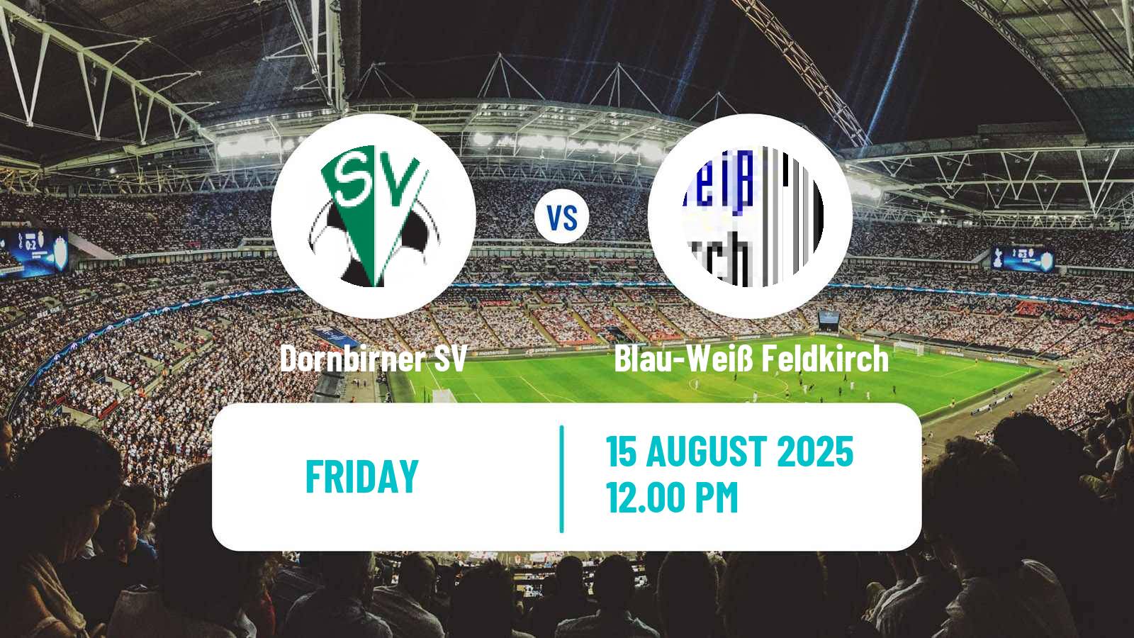 Soccer Austrian Landesliga Vorarlberg Dornbirner SV - Blau-Weiß Feldkirch