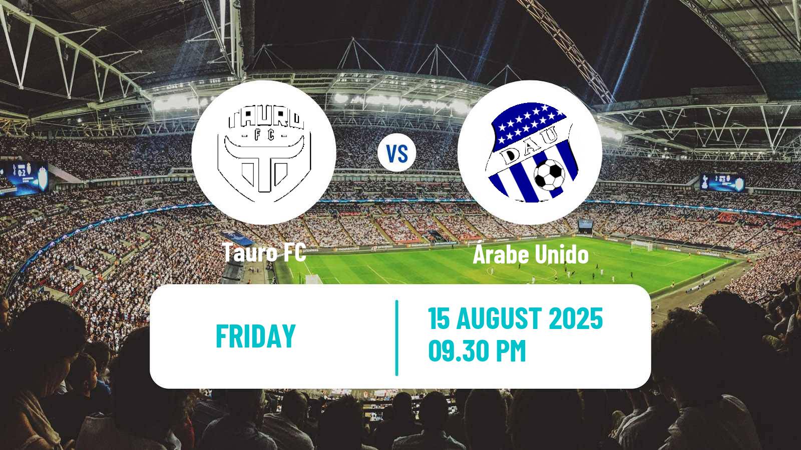 Soccer Liga Panamena de Futbol Tauro - Árabe Unido