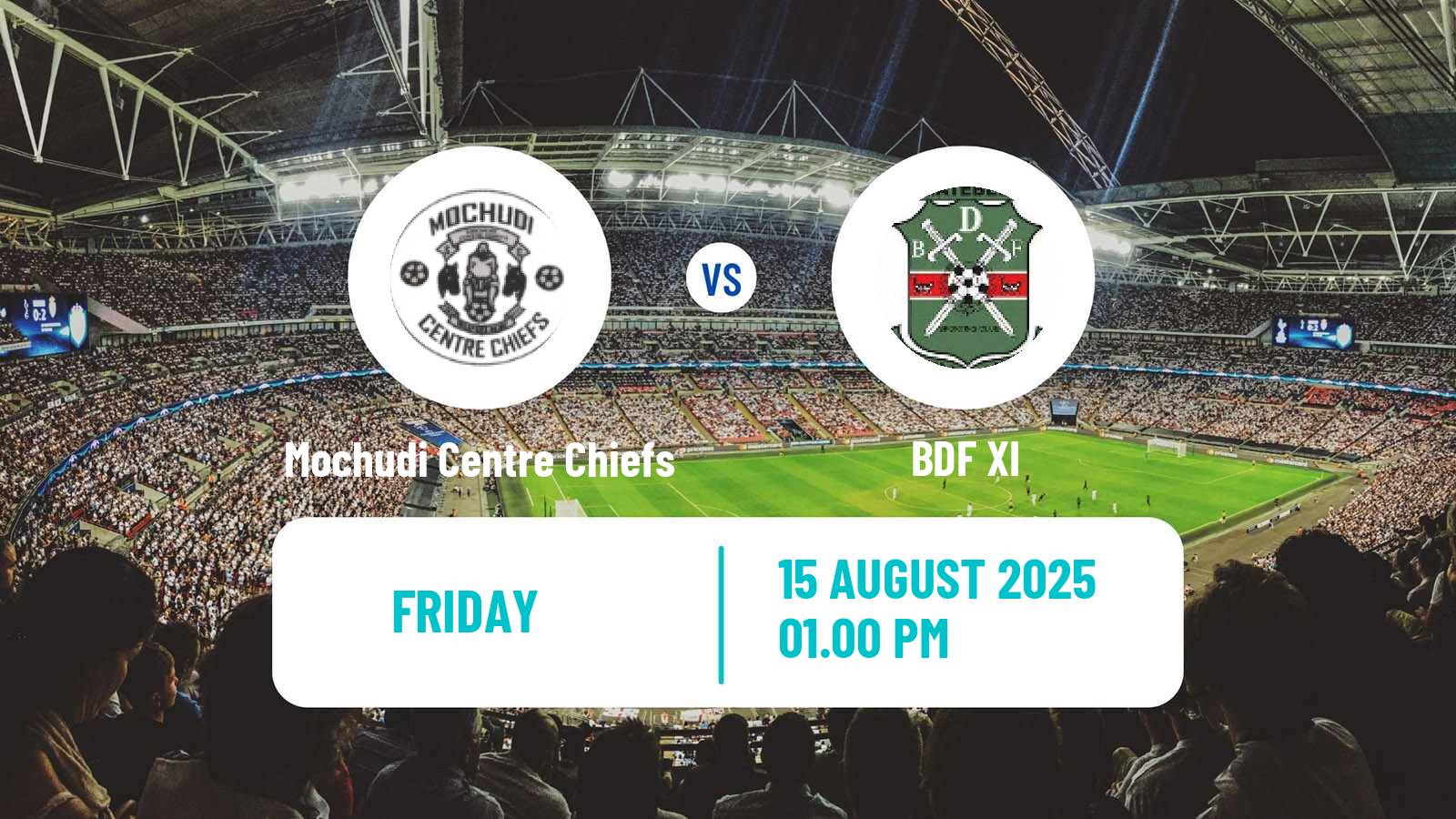 Soccer Botswana Premier League Mochudi Centre Chiefs - BDF XI