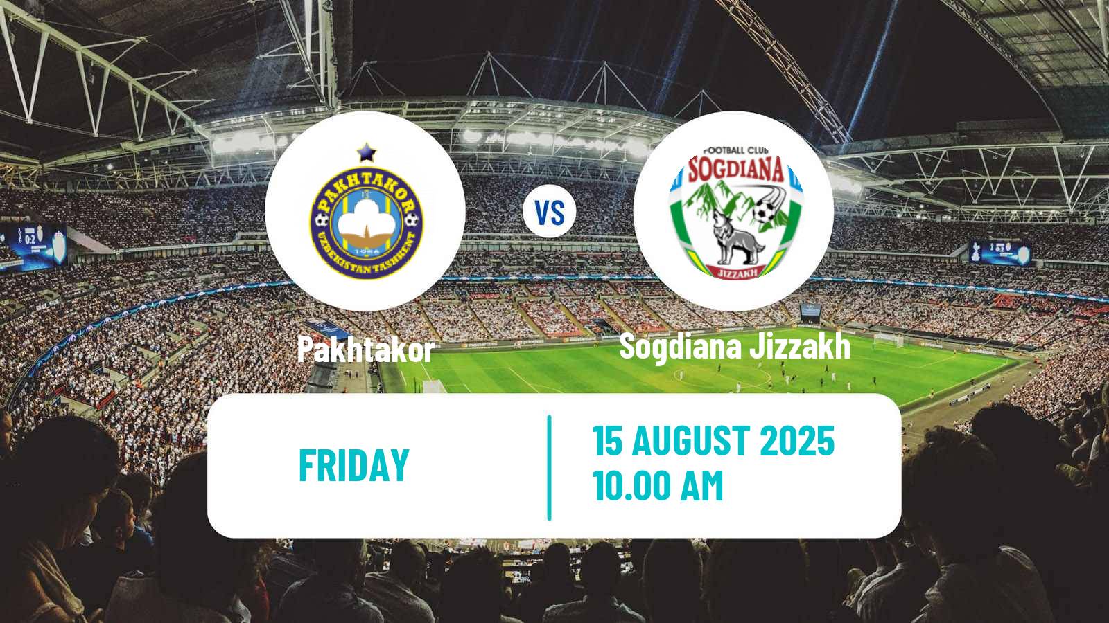 Soccer Uzbek League Pakhtakor - Sogdiana Jizzakh