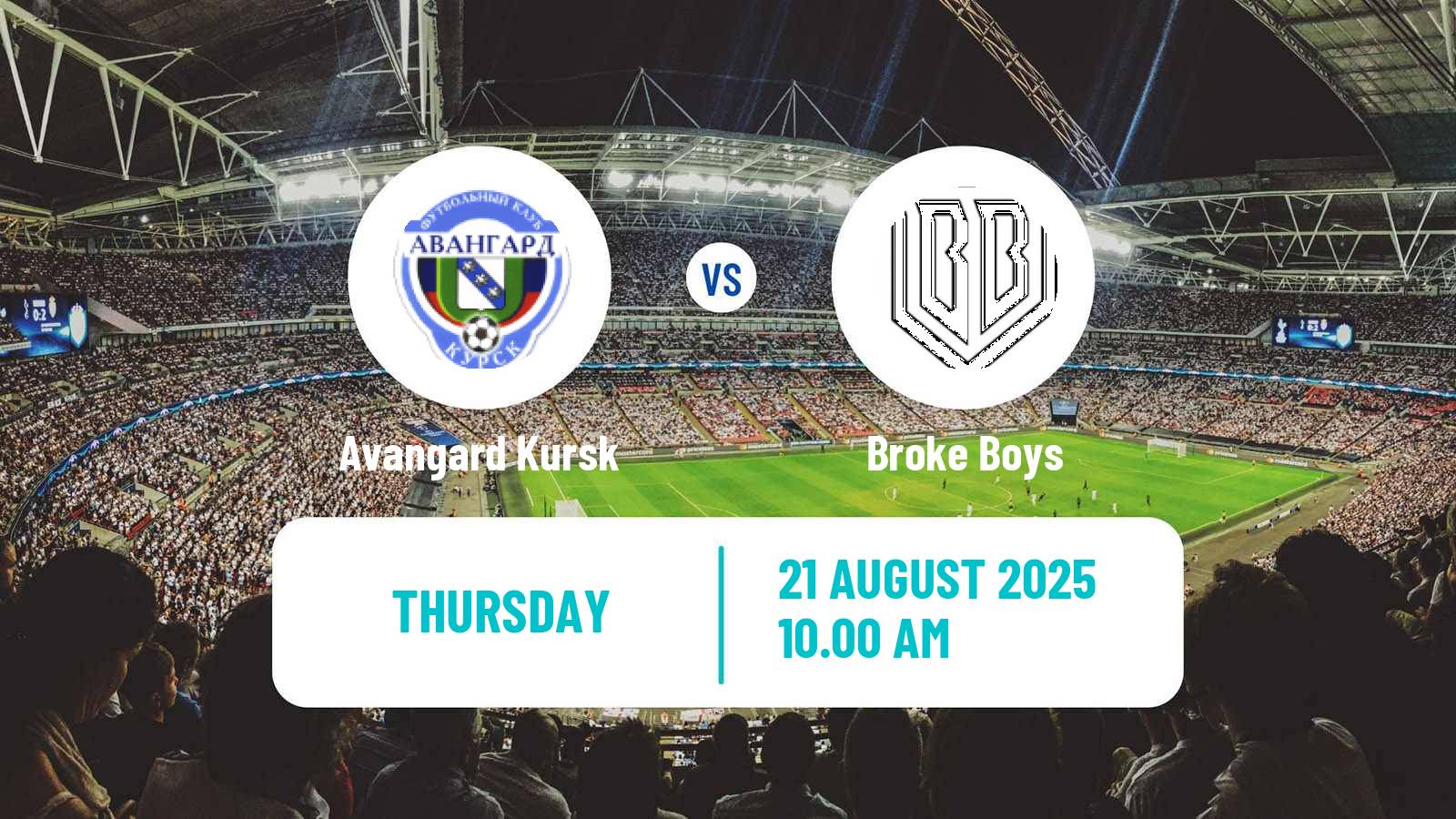 Soccer Russian Cup Avangard Kursk - Broke Boys