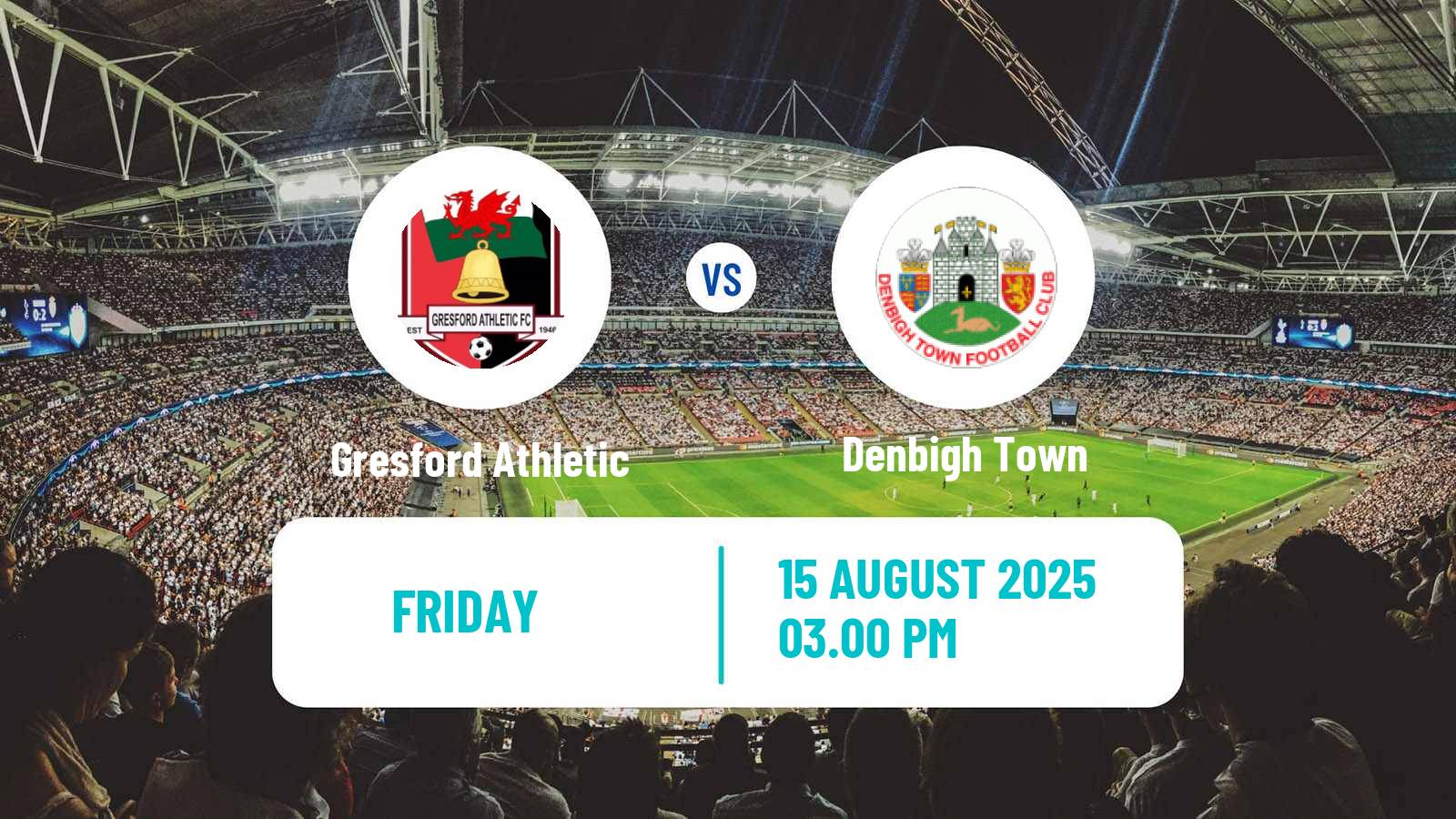 Soccer Welsh Cymru North Gresford Athletic - Denbigh Town