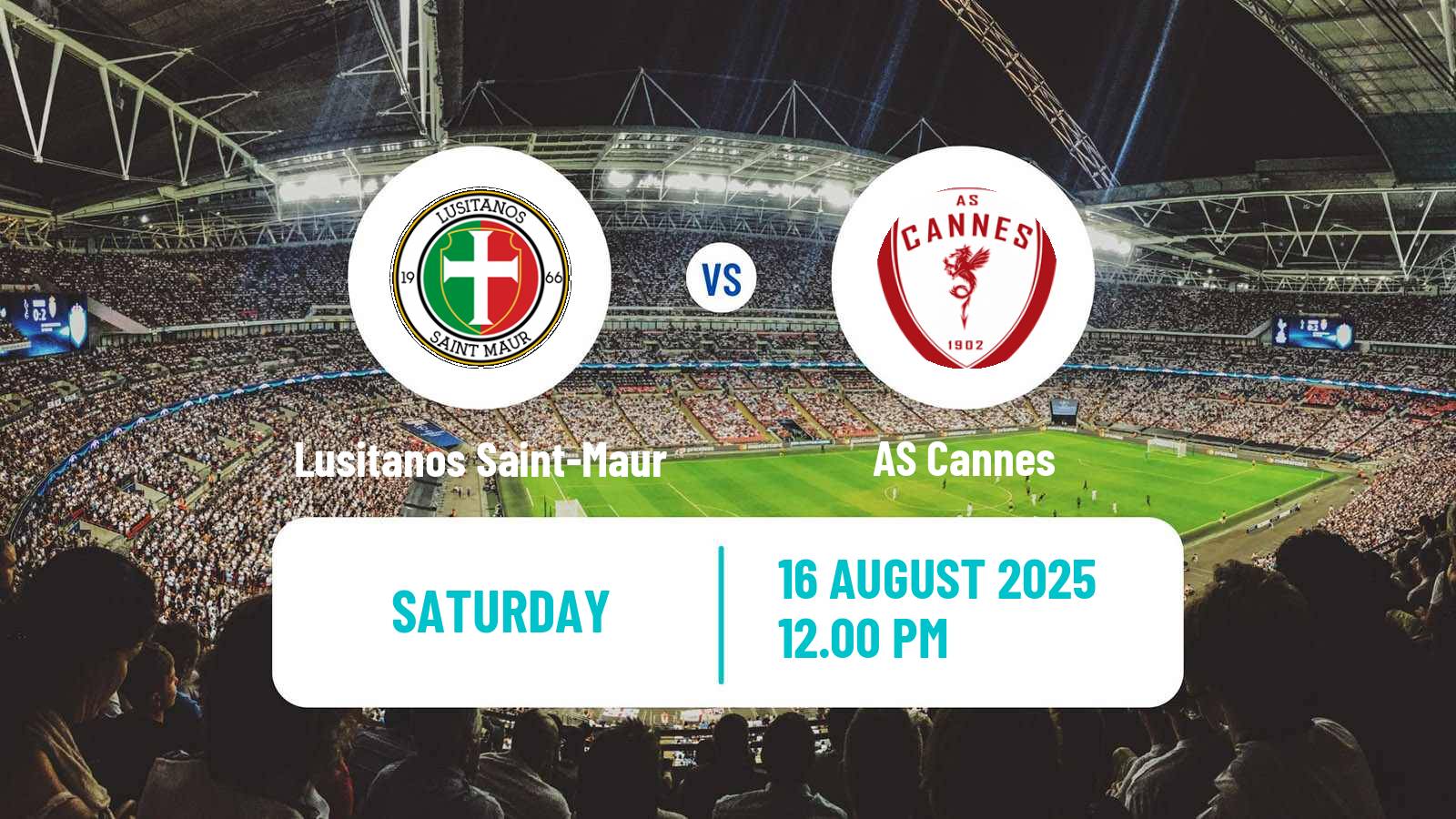 Soccer French National 2 - Group C Lusitanos Saint-Maur - Cannes