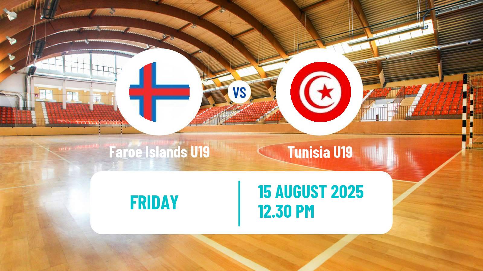 Handball World Championship U19 Handball Faroe Islands U19 - Tunisia U19
