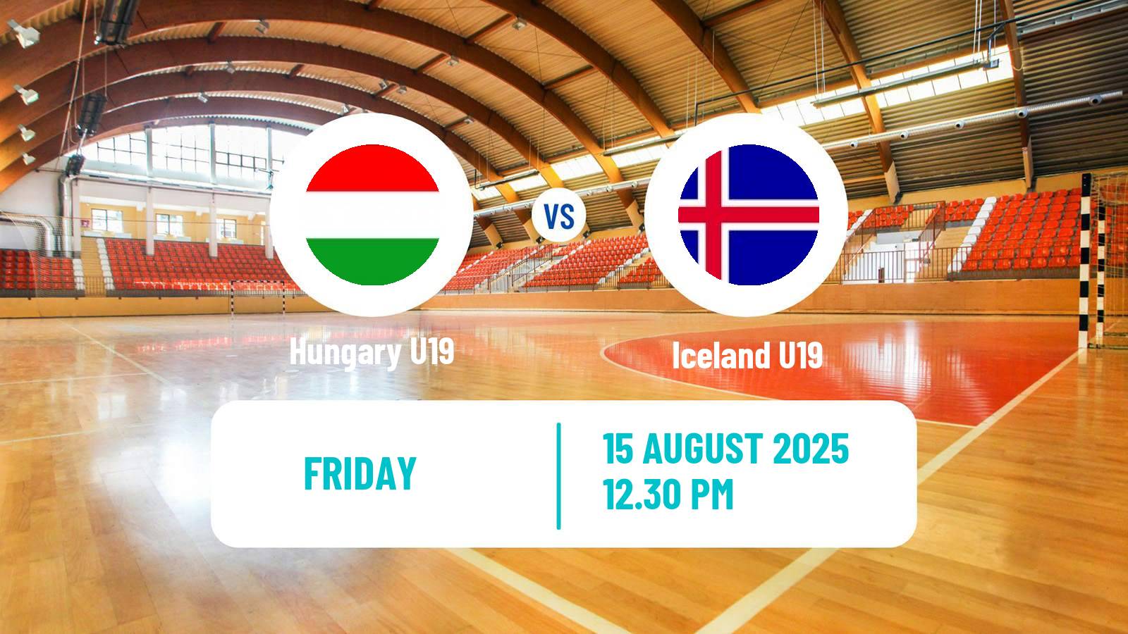 Handball World Championship U19 Handball Hungary U19 - Iceland U19