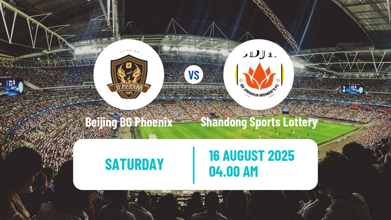 Soccer Chinese Super League Women Beijing BG Phoenix - Shandong Sports Lottery