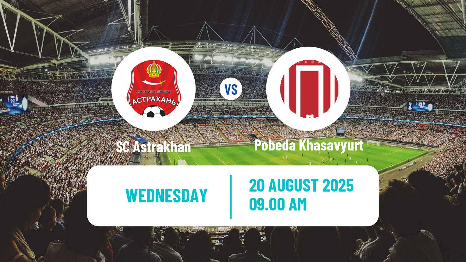 Soccer Russian Cup Astrakhan - Pobeda Khasavyurt