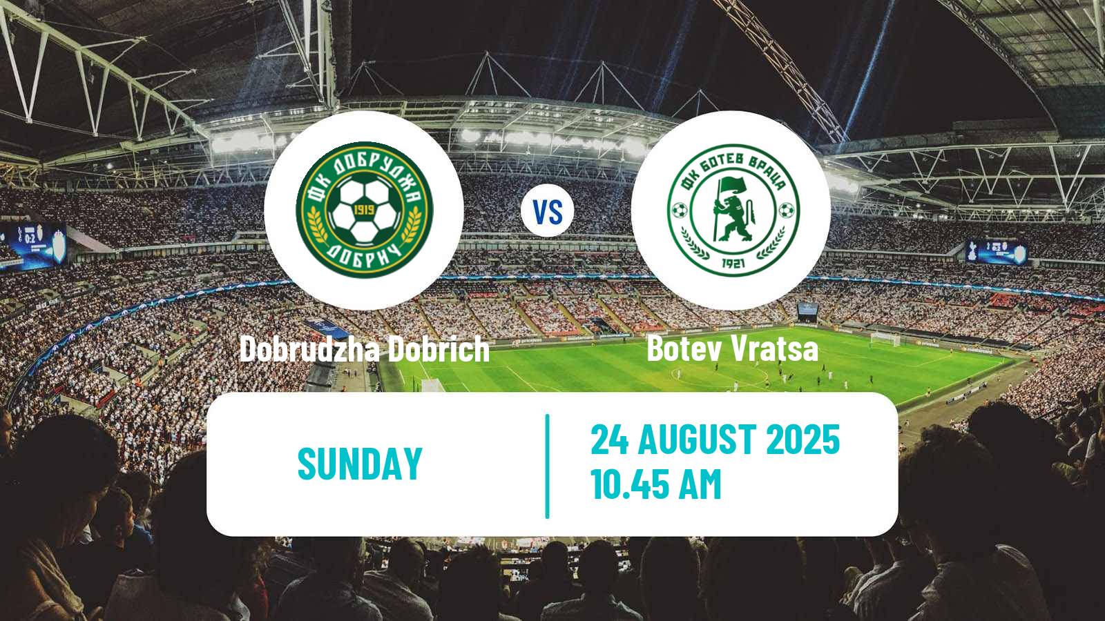 Soccer Bulgarian Parva Liga Dobrudzha Dobrich - Botev Vratsa