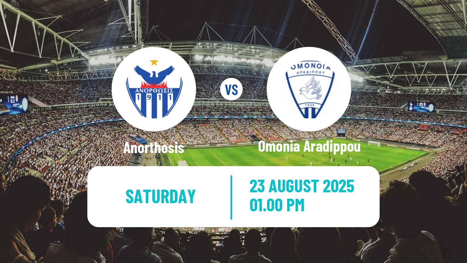 Soccer Cypriot First Division Anorthosis - Omonia Aradippou