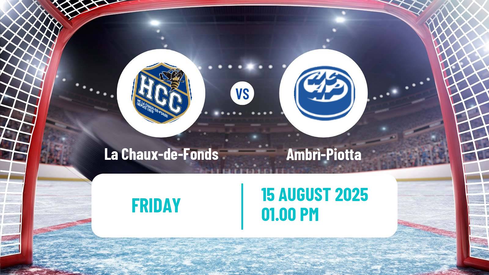 Hockey Club Friendly Ice Hockey La Chaux-de-Fonds - Ambrì-Piotta