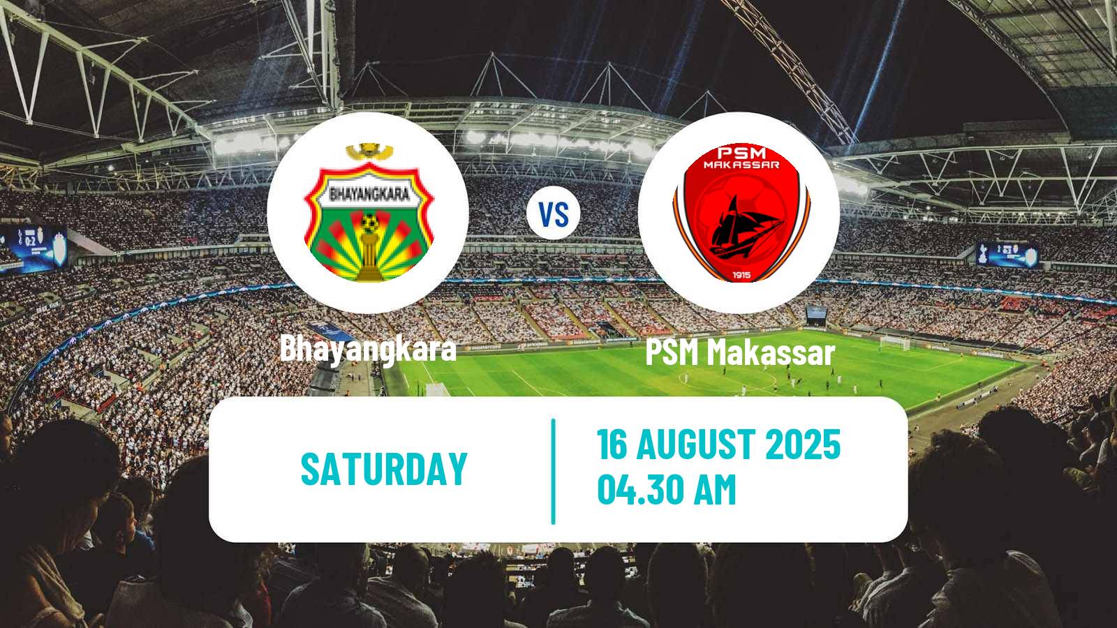 Soccer Indonesian Liga 1 Bhayangkara - PSM Makassar