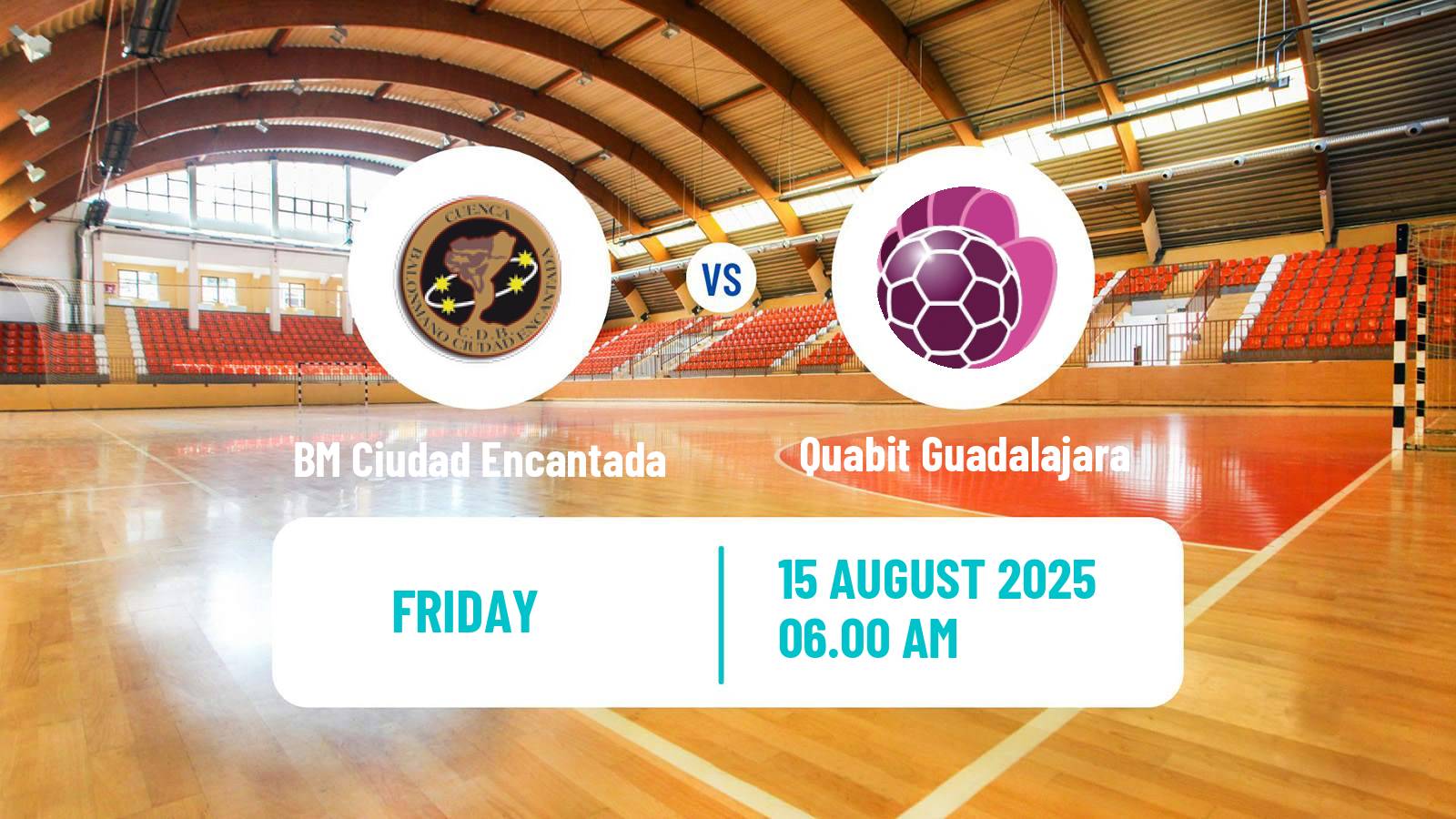 Handball Club Friendly Hanbdall BM Ciudad Encantada - Quabit Guadalajara