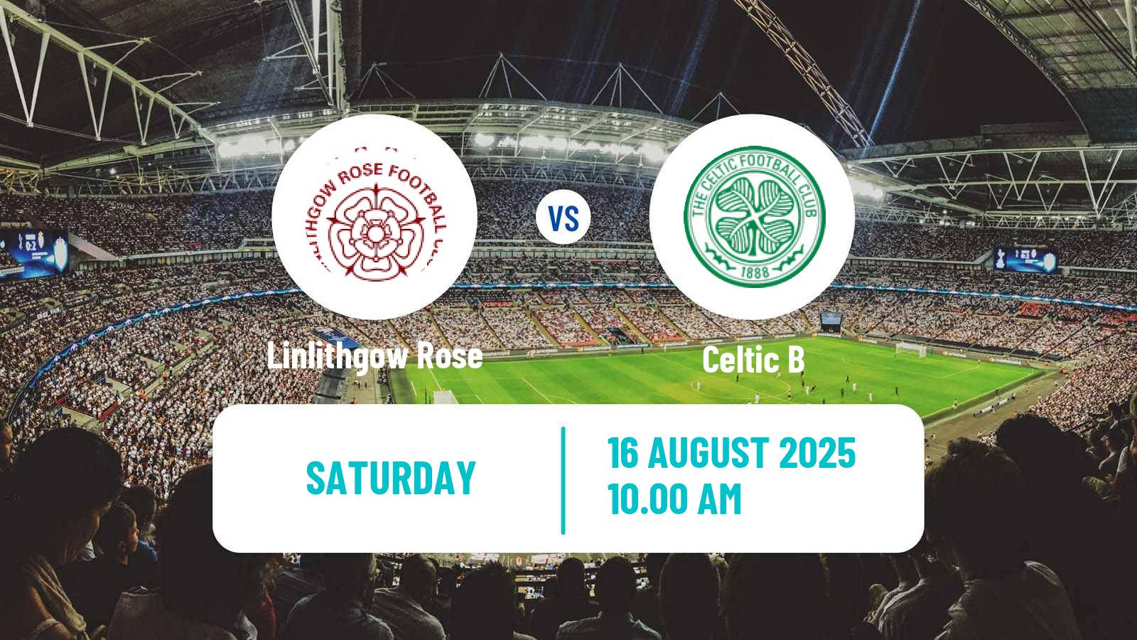 Soccer Scottish Lowland League Linlithgow Rose - Celtic B