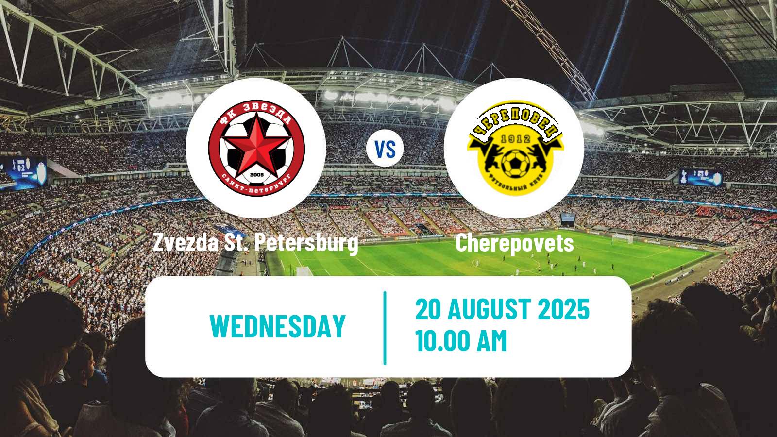Soccer Russian Cup Cherepovets - Zvezda St. Petersburg