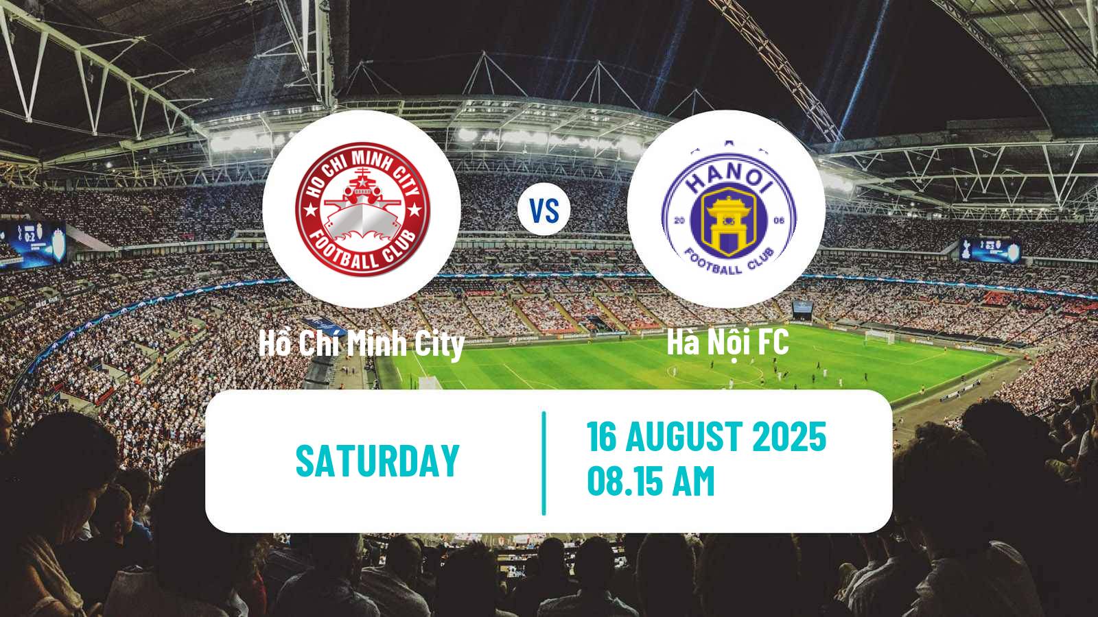 Soccer Vietnamese V League 1 Hồ Chí Minh City - Hà Nội FC