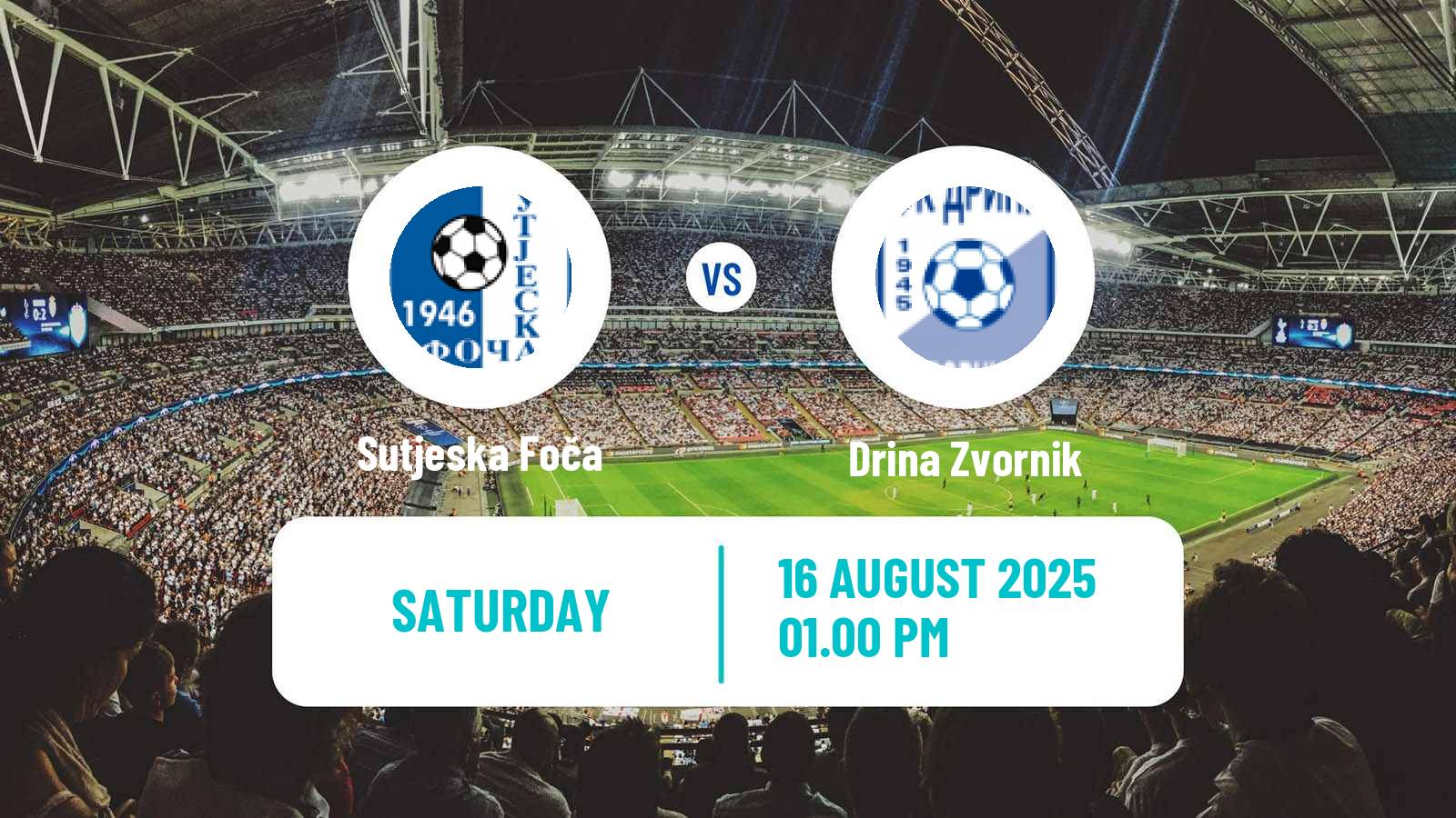 Soccer Bosnian Prva Liga RS Sutjeska Foča - Drina Zvornik