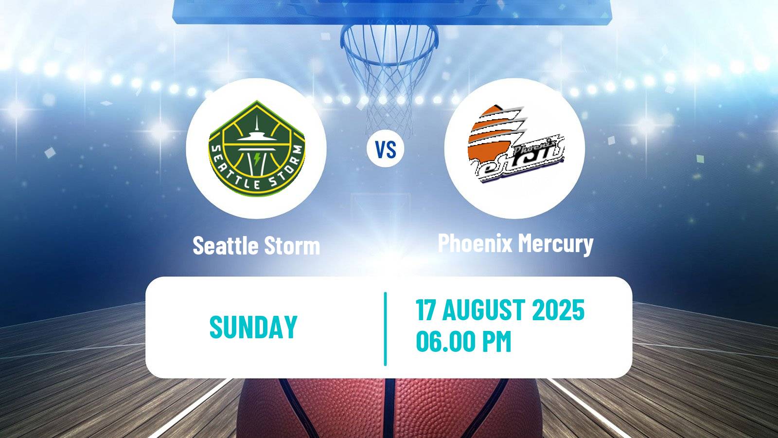 Basketball WNBA Seattle Storm - Phoenix Mercury