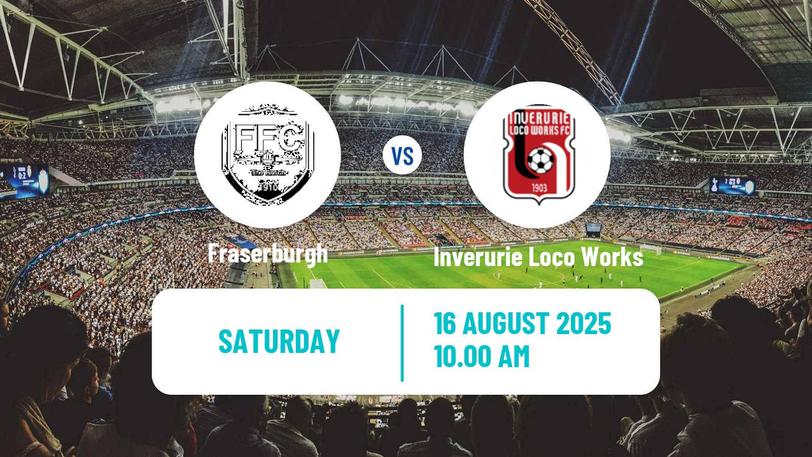 Soccer Scottish Highland League Fraserburgh - Inverurie Loco Works