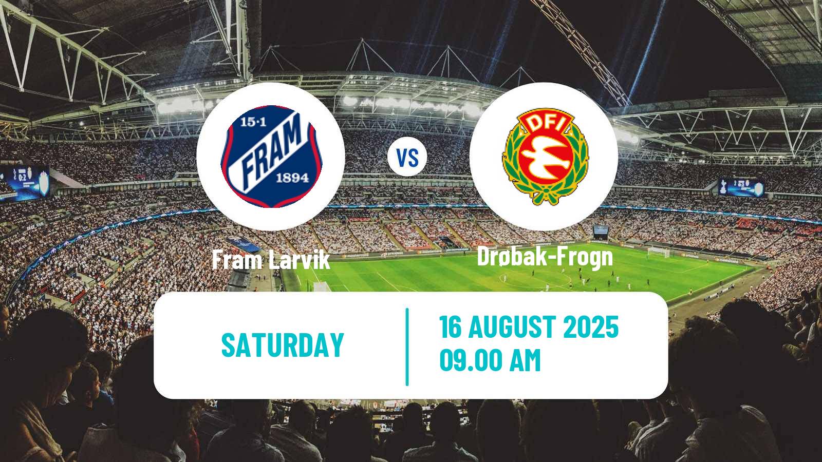 Soccer Norwegian Division 3 - Group 6 Fram Larvik - Drøbak-Frogn