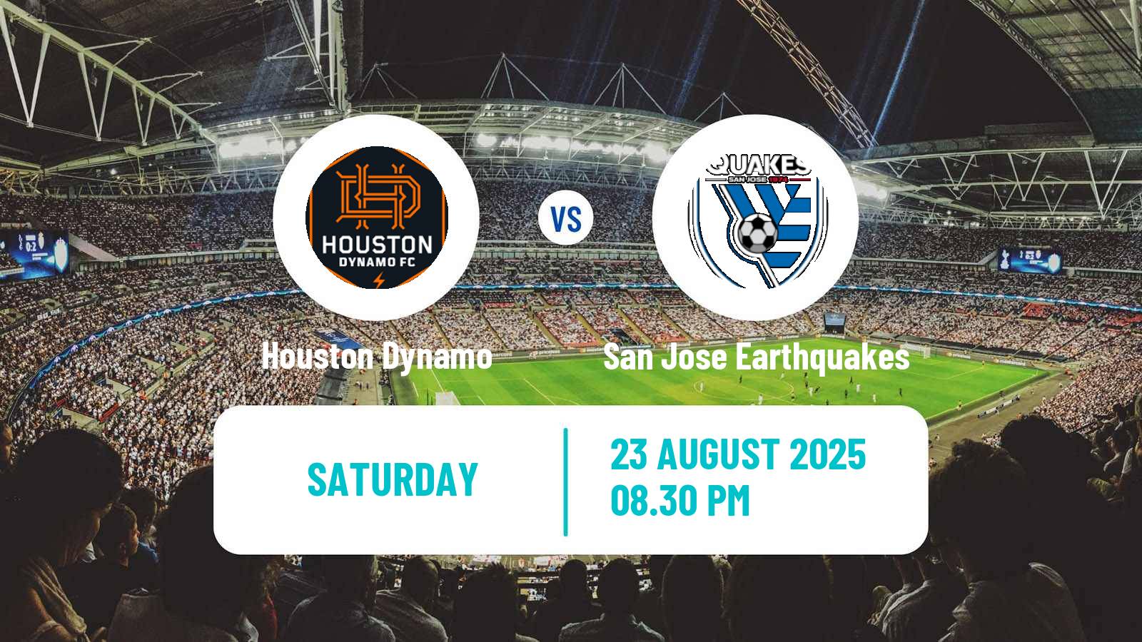 Soccer MLS Houston Dynamo - San Jose Earthquakes