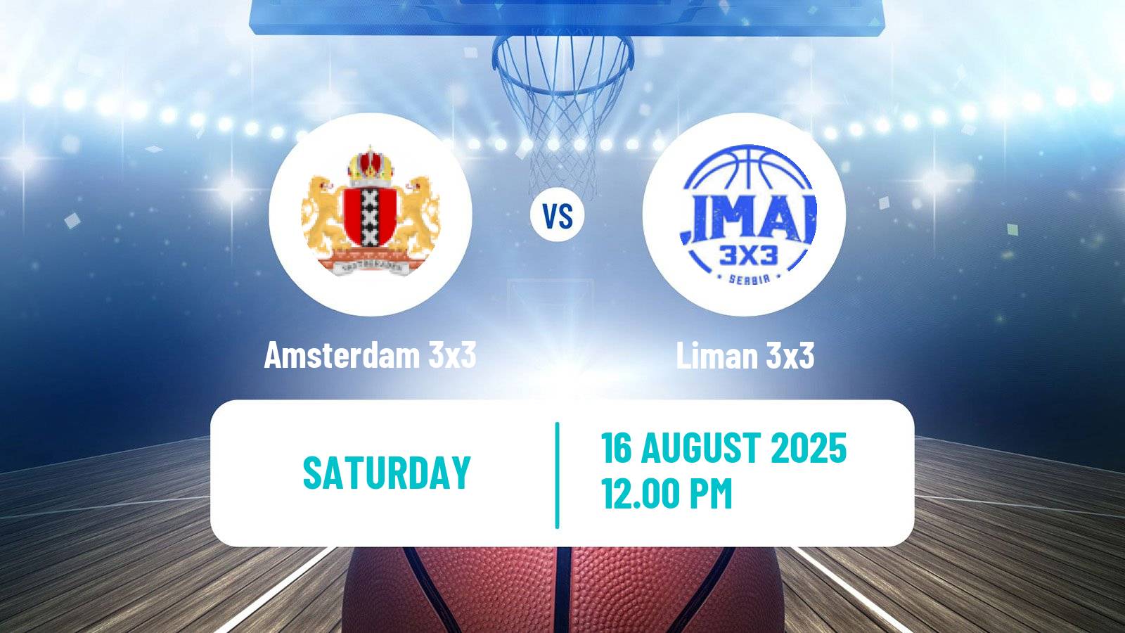 Basketball World Tour Lausanne 3x3 Amsterdam 3x3 - Liman 3x3