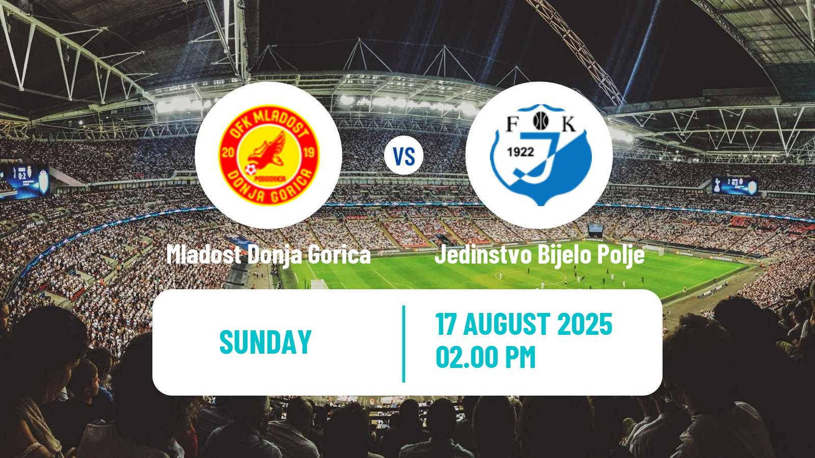 Soccer Montenegrin First League Mladost Donja Gorica - Jedinstvo Bijelo Polje