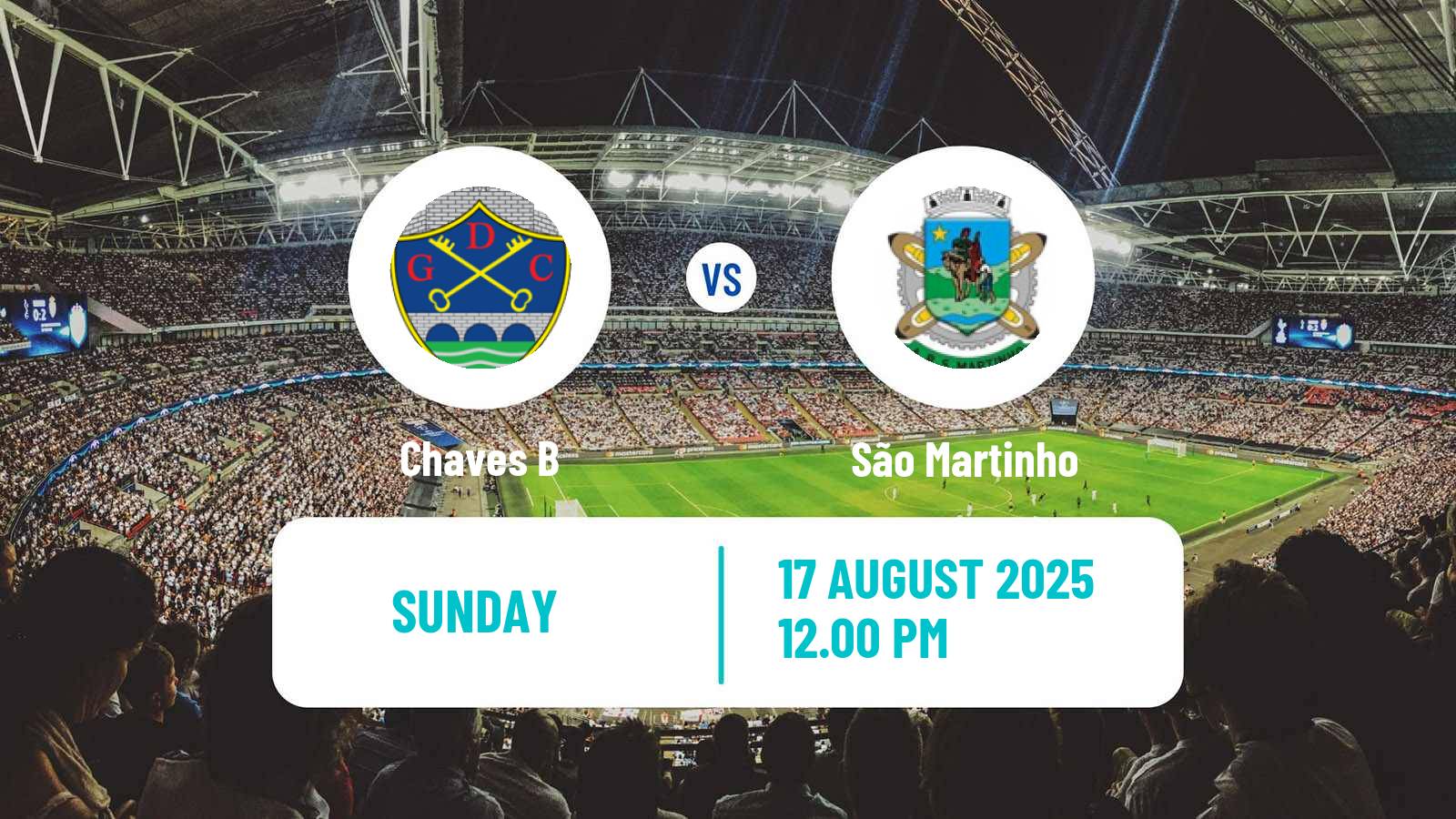 Soccer Campeonato de Portugal - Group A  Chaves B - São Martinho