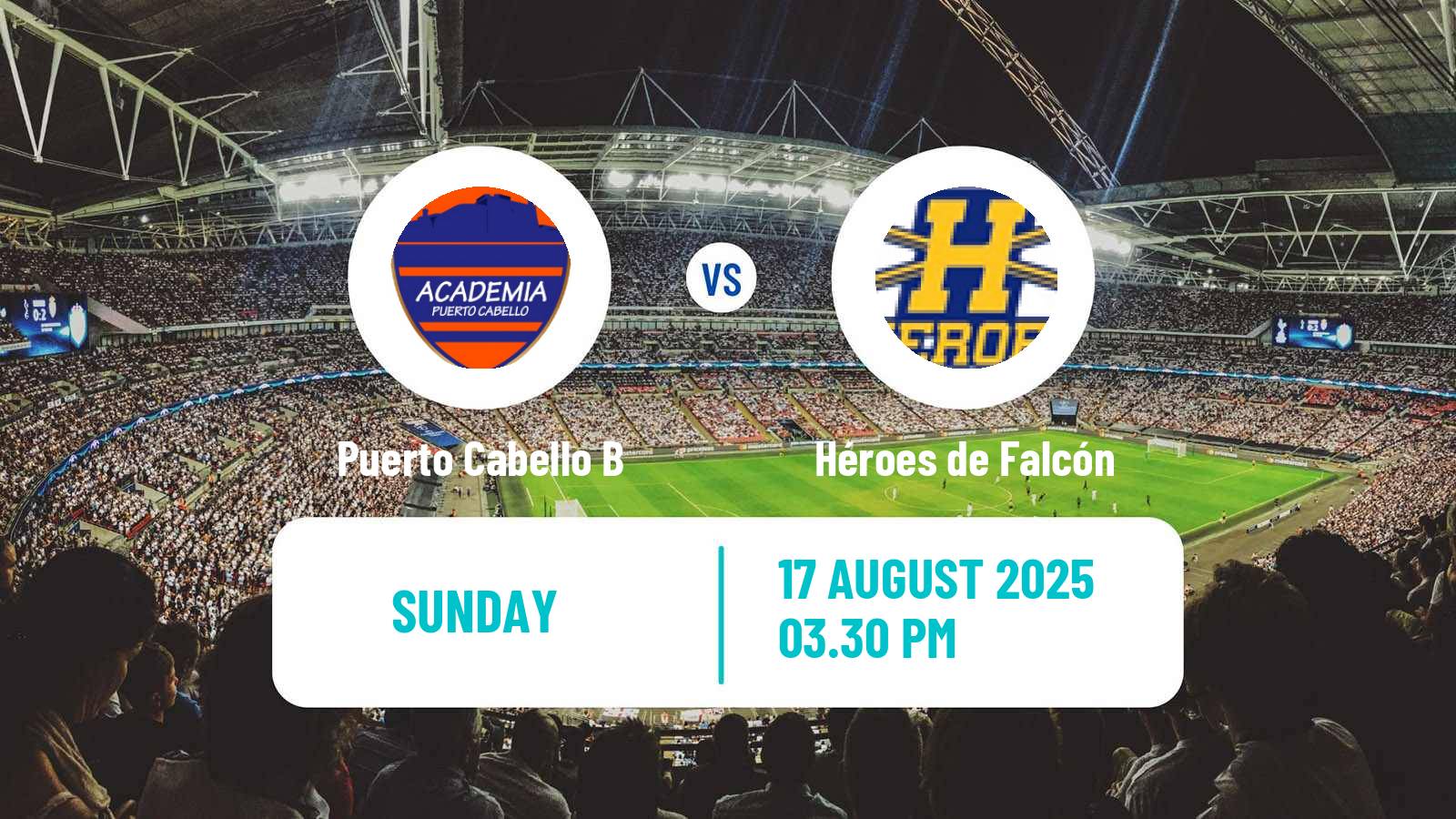 Soccer Venezuelan Segunda Division Puerto Cabello B - Héroes de Falcón