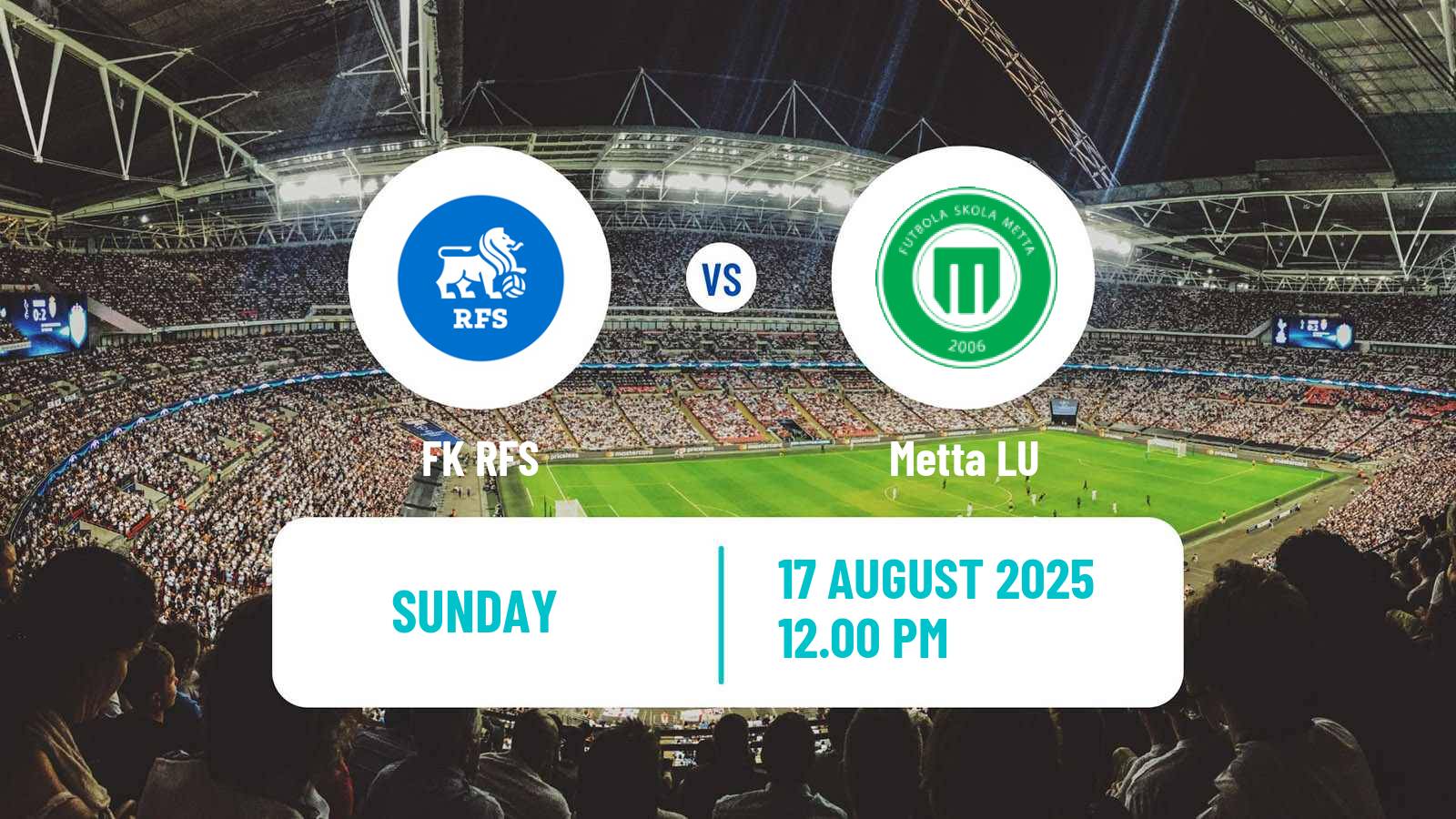 Soccer Latvian Cup RFS - Metta LU