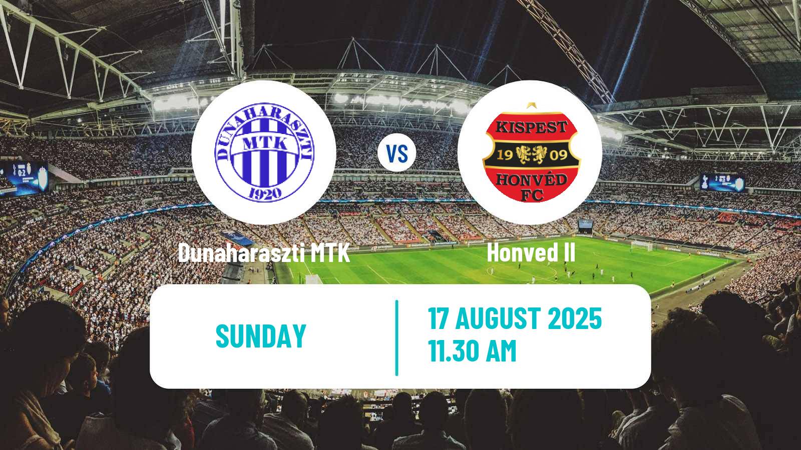 Soccer Hungarian NB III Southeast Dunaharaszti MTK - Honved II
