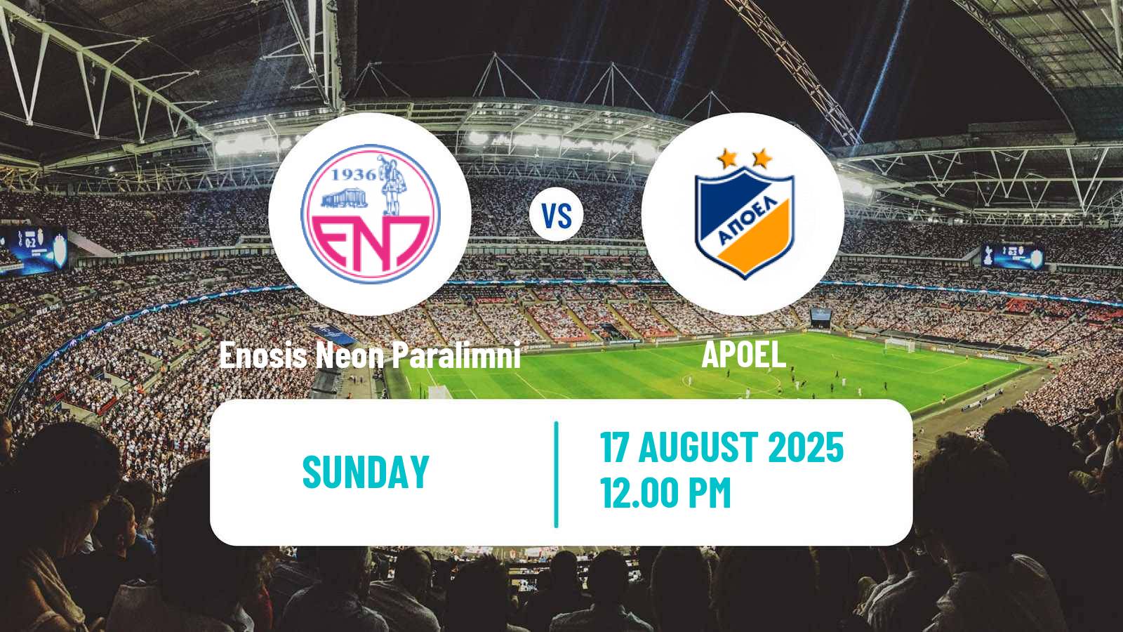 Soccer Club Friendly Enosis Neon Paralimni - APOEL