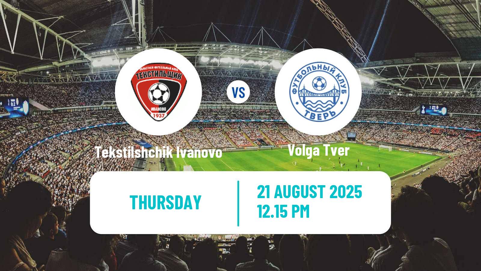 Soccer Russian Cup Tekstilshchik Ivanovo - Volga Tver