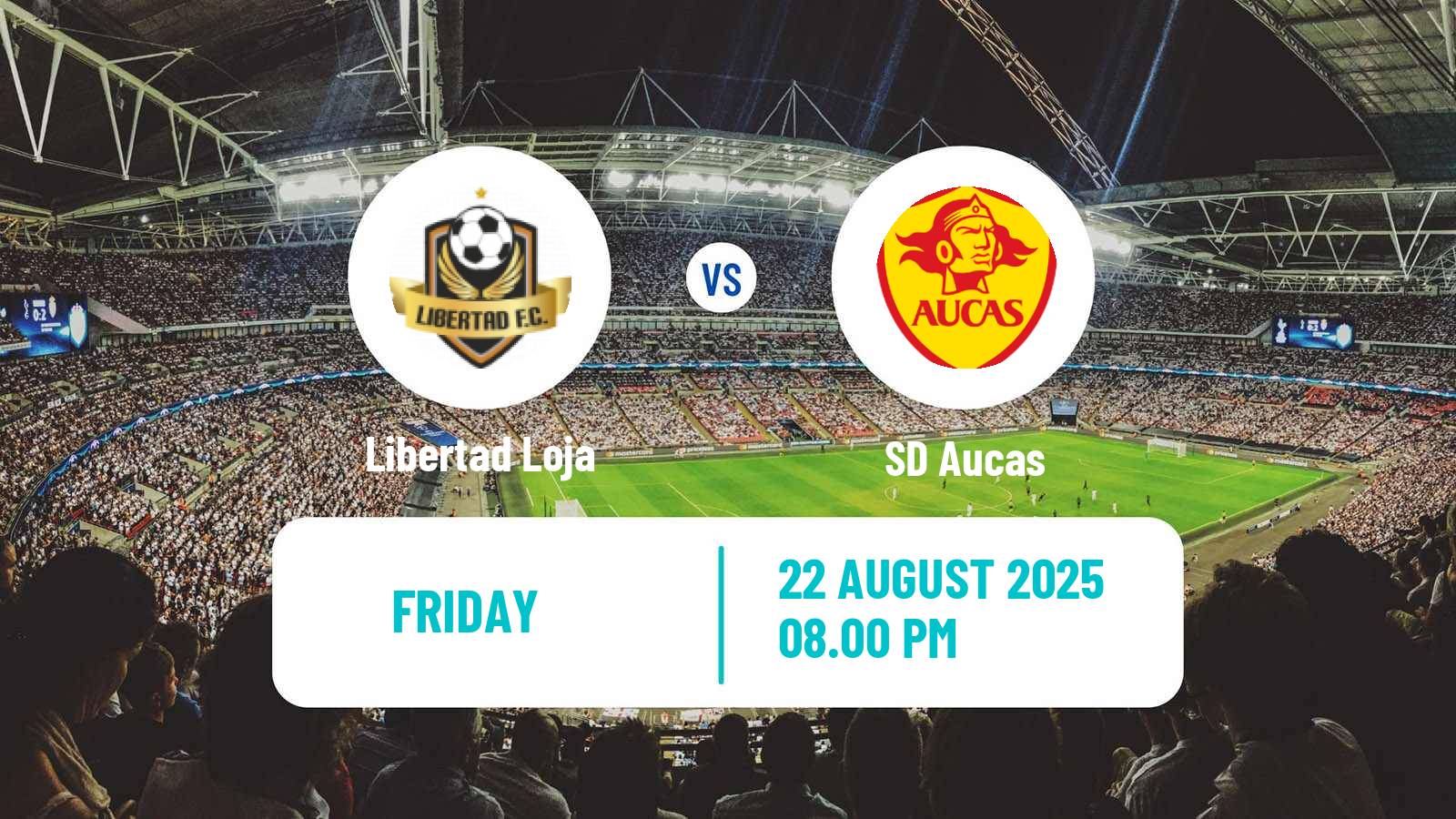 Soccer Ecuadorian Liga Pro Libertad Loja - SD Aucas